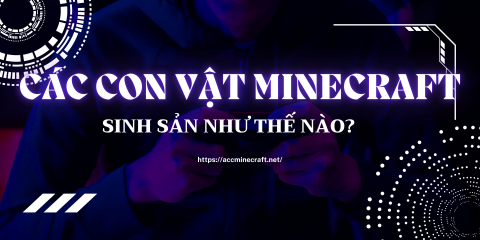 Làm thế nào để cho các con vật trong Minecraft sinh sản?